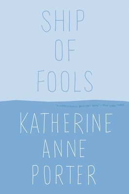 Katherine Anne Porter - Ship of Fools, Häftad