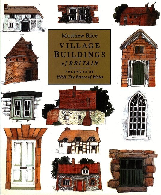 Village Buildings Of Britain Handbook