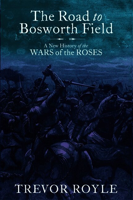 Road To Bosworth Field