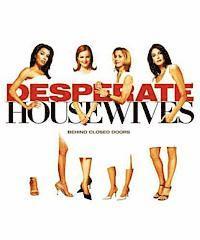 bokomslag Desperate Housewives: Behind Closed Doors