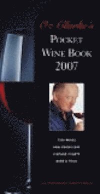 bokomslag Oz Clarke's Pocket Wine Book 2007: The World of Wine from A-Z