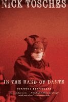 Nick Tosches - In the Hand of Dante, Häftad