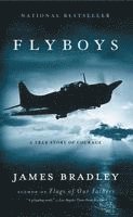 James Bradley - Flyboys: A True Story of Courage, Inbunden