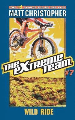 bokomslag The Extreme Team: Wild Ride