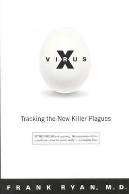 Frank Ryan - Virus X: Tracking the New Killer Plagues, Häftad