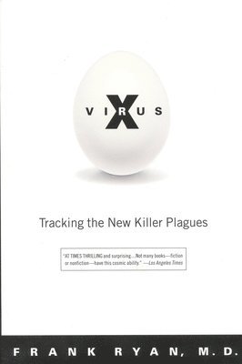 Virus X: Tracking the New Killer Plagues 1