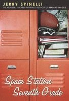 bokomslag Space Station Seventh Grade: The Newbery Award-Winning Author of Maniac Magee
