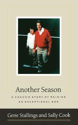 Gene Stallings, Sally Cook, Gene Stallaings - Another Season, Inbunden