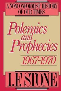 bokomslag Polemics and Prophecies: 1967 - 1970