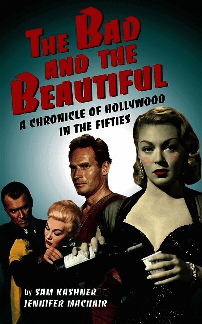 Bad And The Beautiful