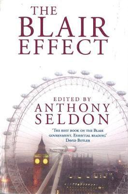 Anthony Seldon - Blair Effect, Häftad