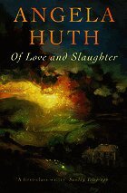 Of Love and Slaughter