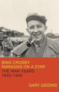 bokomslag Bing Crosby: Swinging on a Star