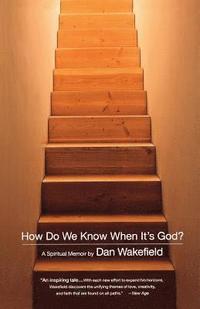 bokomslag How Do We Know When It's God?