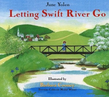 Jane Yolen - Letting Swift River Go, Häftad