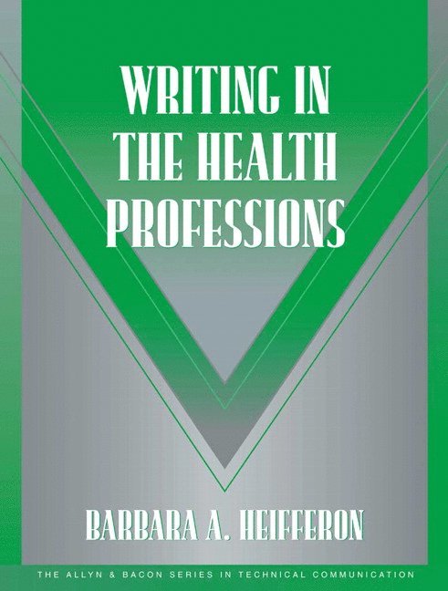 Writing in the Health Professions 1