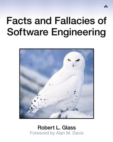 bokomslag Facts and Fallacies of Software Engineering