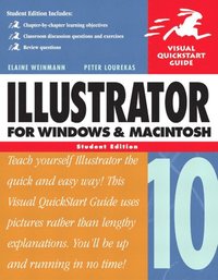 bokomslag Illustrator 10 for Windows and Macintosh: Visual QuickStart Guide, Student Edition