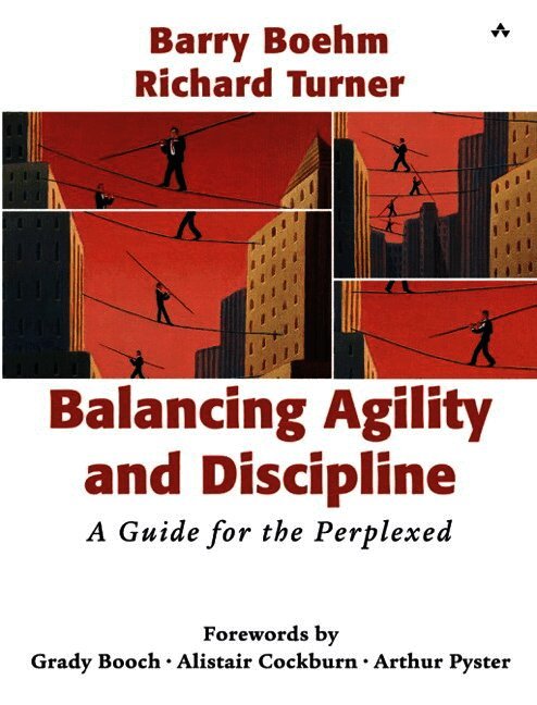 Barry Boehm, Richard Turner - Balancing Agility and Discipline, Häftad