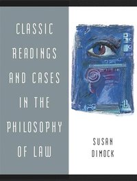 bokomslag Classic Readings and Cases in the Philosophy of Law