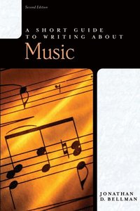 bokomslag Short Guide to Writing about Music, A