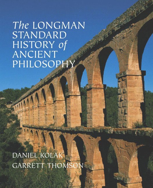 The Longman Standard History of Ancient Philosophy 1