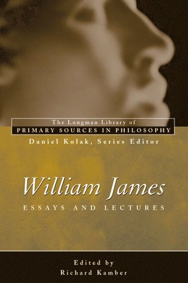 bokomslag William James: Essays and Lectures