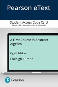 bokomslag Access Card - Pearson eText -- First Course in Abstract Algebra, A