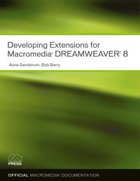 bokomslag Developing Extensions for Macromedia Dreamweaver 8