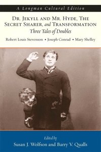 bokomslag Dr. Jekyll and Mr. Hyde, The Secret Sharer, and Transformation
