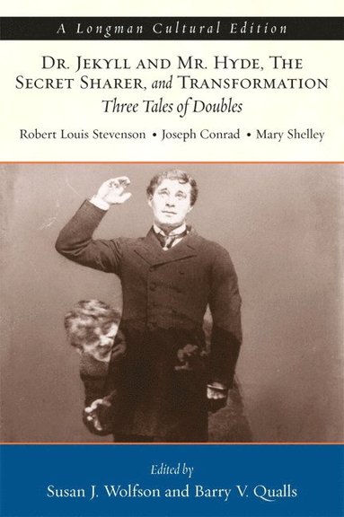 bokomslag Dr. Jekyll and Mr. Hyde, The Secret Sharer, and Transformation