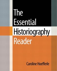 bokomslag The Essential Historiography Reader