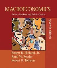 Student Value Edition for Macroeconomics: Private Markets and Public Choice, Plus Myeconlab in Coursecompass Plus eBook Student Access Kit