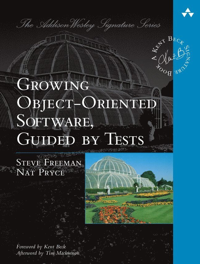 Growing Object-Oriented Software, Guided by Tests 1