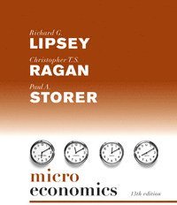Richard G. Lipsey, Christopher T. S. Ragan - Microeconomics Plus Myeconlab in Coursecompass Plus eBook Student Access Kit, Inbunden