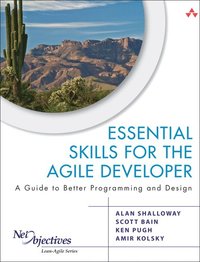 bokomslag Essential Skills for the Agile Developer: A Guide to Better Programming and Design