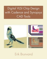 bokomslag Digital VLSI Chip Design with Cadence and Synopsys CAD Tools