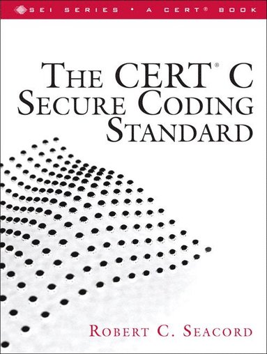 bokomslag The Cert C Secure Coding Standard