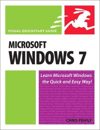 bokomslag Microsoft Windows 7: Visual QuickStart Guide