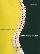 Matt Hutchinson, Jon Mallatt, Elaine Marieb, Patricia Brady - Brief Atlas of the Human Body, A, Häftad
