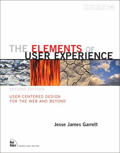 Jesse James Garrett - Elements of User Experience, The, Häftad