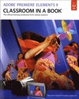 bokomslag Adobe Premiere Elements 9 Classroom in a Book