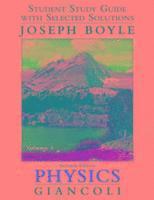 Student Study Guide and Selected Solutions Manual for Physics