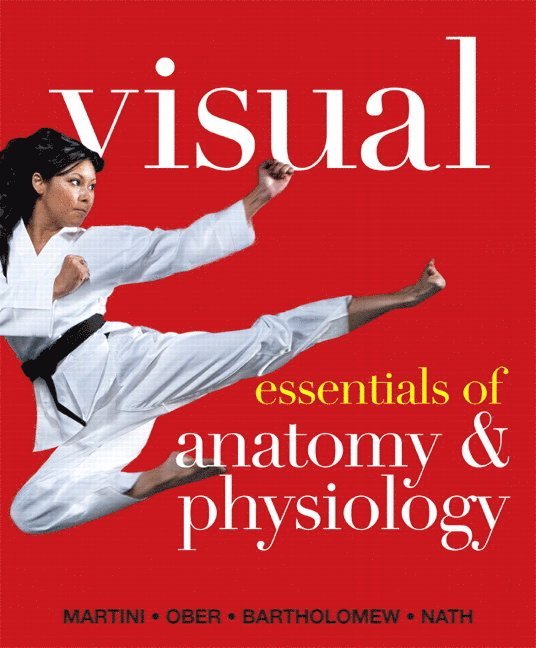 Visual Essentials of Anatomy & Physiology