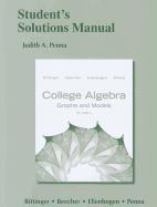 Judith A. Penna, Marvin L. Bittinger - College Algebra: Graphs and Models: Student's Solutions Manual, Häftad