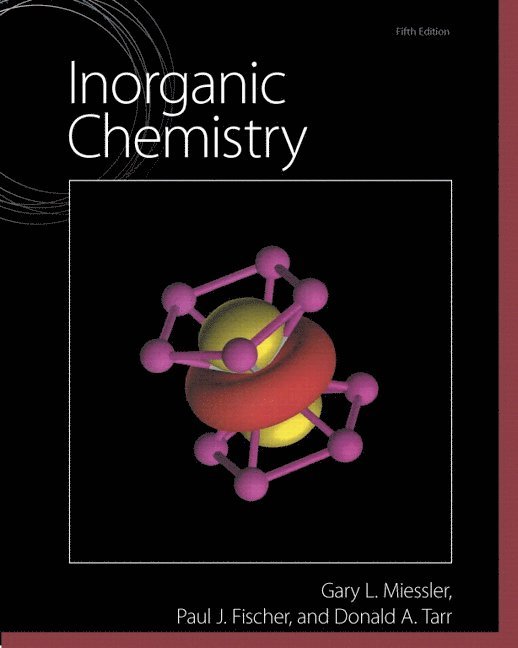 Gary Miessler, Paul Fischer, Donald Tarr - Inorganic Chemistry, Inbunden