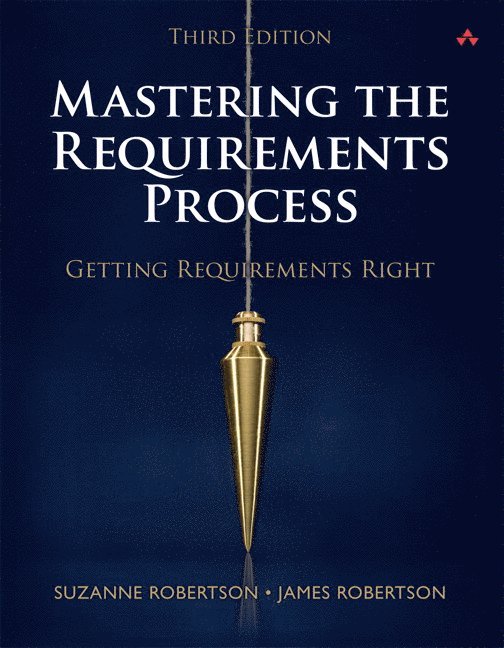 Mastering the Requirements Process