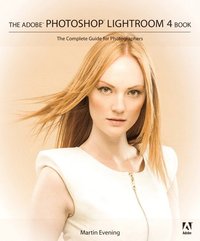 bokomslag The Adobe Photoshop Lightroom 4 Book: The Complete Guide for