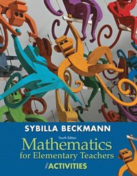 bokomslag Mathematics for Elementary Teachers with Activities