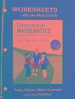 Worksheets with the Math Coach for Developmental Mathematics 1